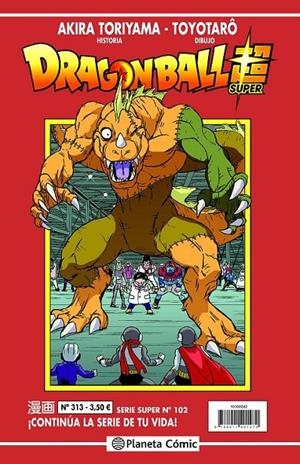 DRAGON BALL # 313 SERIE ROJA SUPER 102 | 9788411401388 | AKIRA TORIYAMA - TOYOTARO | Tienda de Cómics, Manga, Magic y Pokémon en Torrejón de Ardoz