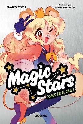 MAGIC STARS 02 CAOS EN EL COLE | 9788427241947 | IGUAZEL SERON | Tienda de Cómics, Manga, Magic y Pokémon en Torrejón de Ardoz