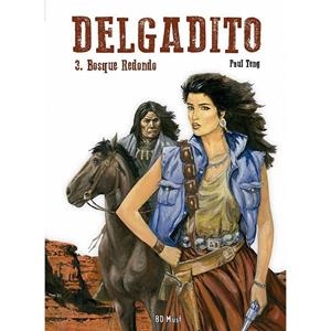 DELGADITO 03. BOSQUE REDONDO | 9782875356109 | PAUL TENG | Tienda de Cómics, Manga, Magic y Pokémon en Torrejón de Ardoz