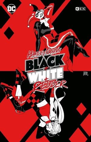 HARLEY QUINN: BLACK + WHITE + REDDER | 9788410330160 | BILQUIS EVELY - BRUNO REDONDO - CHIP ZDARSKY - DAVID BALDEÓN - MARIKO TAMAKI - NATACHA BUSTOS - TINI | Tienda de Cómics, Manga, Magic y Pokémon en Torrejón de Ardoz