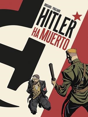 HITLER HA MUERTO | 9788467971705 | JEAN-CHRISTOPHE BRISARD - ALBERTO PAGLIARO | Tienda de Cómics, Manga, Magic y Pokémon en Torrejón de Ardoz