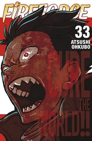 FIRE FORCE 33 | 9788467971248 | ATSUSHI OHKUBO | Tienda de Cómics, Manga, Magic y Pokémon en Torrejón de Ardoz