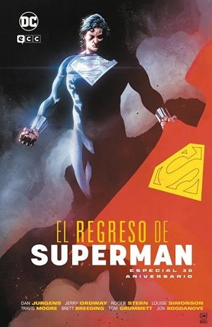 EL REGRESO DE SUPERMAN, ESPECIAL 30 ANIVERSARIO | 9788410330955 | DAN JURGENS - JERRY ORDWAY - JON BOGDANOVE - LOUIS SIMONSON | Tienda de Cómics, Manga, Magic y Pokémon en Torrejón de Ardoz