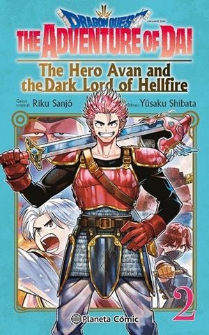 DRAGON QUEST: THE HERO AVAN AND THE DARK LORD OF HELLFIRE # 02 | 9788411401708 | YUSAKU SHIBATA - RIKU SANJO | Tienda de Cómics, Manga, Magic y Pokémon en Torrejón de Ardoz