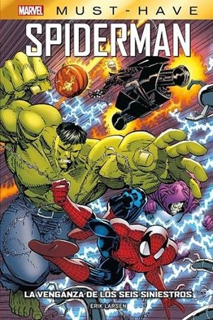 MARVEL MUST-HAVE. SPIDERMAN: LA VENGANZA DE LOS SEIS SINIESTROS | 9788410513662 | Tienda de Cómics, Manga, Magic y Pokémon en Torrejón de Ardoz