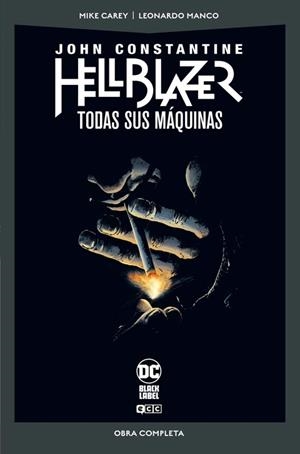 HELLBLAZER TODAS SUS MÁQUINAS EDICIÓN DC POCKET | 9788410429093 | LEONARDO MANCO - MIKE CAREY | Tienda de Cómics, Manga, Magic y Pokémon en Torrejón de Ardoz