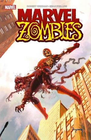MARVEL ESSENTIALS # 12 MARVEL ZOMBIES | 9788410515697 | SEAN PHILLIPS - ROBERT KIRKMAN | Tienda de Cómics, Manga, Magic y Pokémon en Torrejón de Ardoz