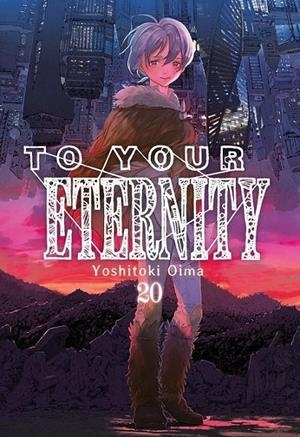TO YOUR ETERNITY # 20 | 9788410223837 | YOSHITOKI OIMA | Tienda de Cómics, Manga, Magic y Pokémon en Torrejón de Ardoz