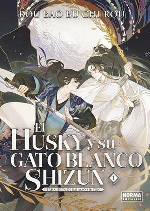 EL HUSKY Y SU GATO BLANCO SHIZUN 01 | 9788467972276 | ROU BAO BU CHI ROU | Tienda de Cómics, Manga, Magic y Pokémon en Torrejón de Ardoz