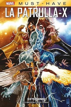 MARVEL MUST-HAVE. PATRULLA-X: EXTERMINIO | 9788410514607 | PEPE LARRAZ - ED BRISSON - ARIO ANINDITO | Tienda de Cómics, Manga, Magic y Pokémon en Torrejón de Ardoz