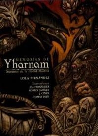 MEMORIAS DE YHARNAM SUSURROS DE LA CIUDAD MALDITA BLOODBORNE | 9788412936988 | LOLA FERNÁNDEZ | Tienda de Cómics, Manga, Magic y Pokémon en Torrejón de Ardoz