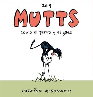 MUTTS 2019 COMO EL PERRO Y EL GATO | 9788410390904 | Tienda de Cómics, Manga, Magic y Pokémon en Torrejón de Ardoz
