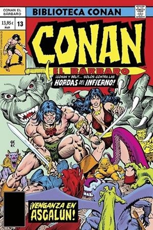 BIBLIOTECA CONAN. CONAN EL BÁRBARO 13 DE 1976-1977 | 9788410516489 | LEN WEIN - ROY THOMAS - JOHN BUSCEMA | Tienda de Cómics, Manga, Magic y Pokémon en Torrejón de Ardoz