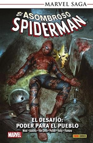 MARVEL SAGA TPB. EL ASOMBROSO SPIDERMAN 25 EL DESAFÍO PODER PARA EL PUEBLO | 9788410516670 | PAUL AZACETA - JOE KELLY | Tienda de Cómics, Manga, Magic y Pokémon en Torrejón de Ardoz