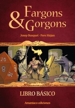 FARGONS & GORGONS | 9788494242618 | JOSEP BUSQUET - PERE MEJANq | Tienda de Cómics, Manga, Magic y Pokémon en Torrejón de Ardoz