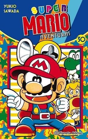 SUPER MARIO AVENTURAS # 30 | 9788411616690 | YUKIO SAWADA | Tienda de Cómics, Manga, Magic y Pokémon en Torrejón de Ardoz