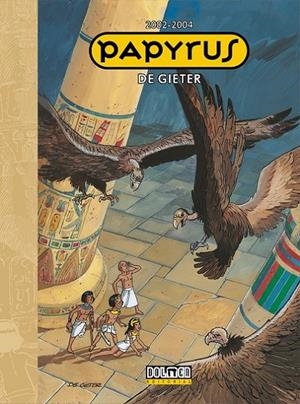 PAPYRUS 2002-2004 | 9788410390638 | LUCIEN DE GIETER | Tienda de Cómics, Manga, Magic y Pokémon en Torrejón de Ardoz