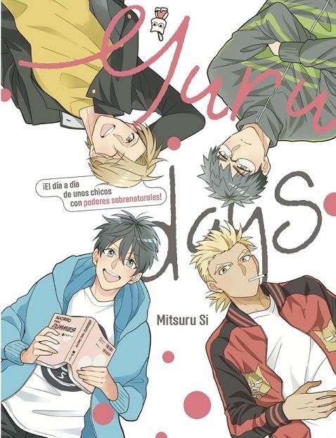 YURU DAYS, EL DÍA A DÍA DE UNOS CHICOS CON PODERES SOBRENATURALES # 01 | 9788410294707 | MITSURU SI | Tienda de Cómics, Manga, Magic y Pokémon en Torrejón de Ardoz
