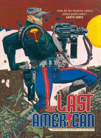 THE LAST AMERICAN INTEGRAL | 9788412793741 | JOHN WAGNER - ALAN GRANT - MICHAEL McMAHON | Tienda de Cómics, Manga, Magic y Pokémon en Torrejón de Ardoz