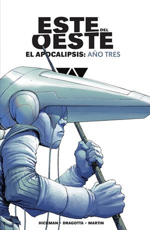 ESTE DEL OESTE INTEGRAL. EL APOCALIPSIS: AÑO TRES | 9788467973938 | JONATHAN HICKMAN - NICK DRAGOTTA - FRANK MARTIN | Tienda de Cómics, Manga, Magic y Pokémon en Torrejón de Ardoz