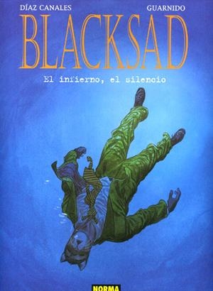 BLACKSAD 4. EL INFIERNO, EL SILENCIO | 9788467903010 | JUAN DIAZ CANALES - JUANJO GUARNIDO | Tienda de Cómics, Manga, Magic y Pokémon en Torrejón de Ardoz