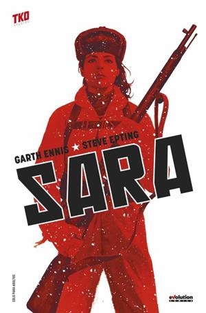 SARA | 9788413346823 | ENNIS, GARTH / EPTING, STEVE | Tienda de Cómics, Manga, Magic y Pokémon en Torrejón de Ardoz