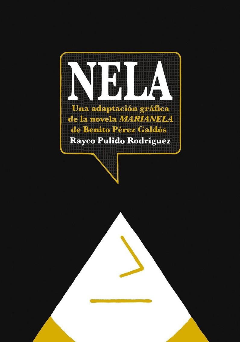 NELA, ADAPTACIÓN AL CÓMIC DE LA NOVELA MARINELA NUEVA EDICIÓN | 9788415685005 | RAYCO PULIDO - BENITO PEREZ-GALDOS | Tienda de Cómics, Manga, Magic y Pokémon en Torrejón de Ardoz