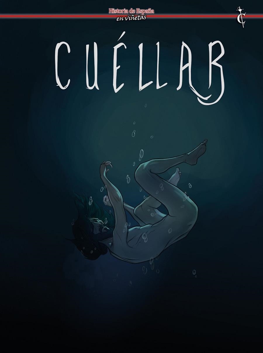 CUÉLLAR | 9788412893878 | AITOR HOLGADO - JUAN ALCUDIA | Tienda de Cómics, Manga, Magic y Pokémon en Torrejón de Ardoz