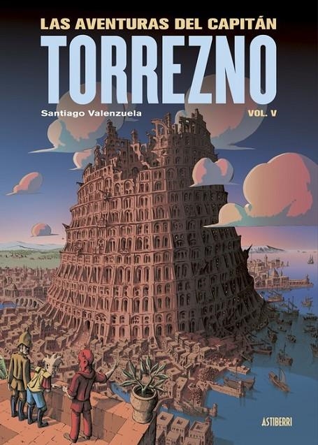LAS AVENTURAS DEL CAPITÁN TORREZNO NUEVA EDICIÓN VOL. 05 BABEL | 9788410332331 | SANTIAGO VALENZUELA | Tienda de Cómics, Manga, Magic y Pokémon en Torrejón de Ardoz