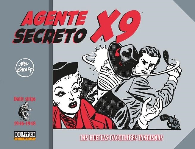 AGENTE SECRETO X-9 # 05 DE 1946 A 1948 LAS HUELLAS DACTILARES FANTASMAS | 9788410390737 | MEL GRAFF | Tienda de Cómics, Manga, Magic y Pokémon en Torrejón de Ardoz