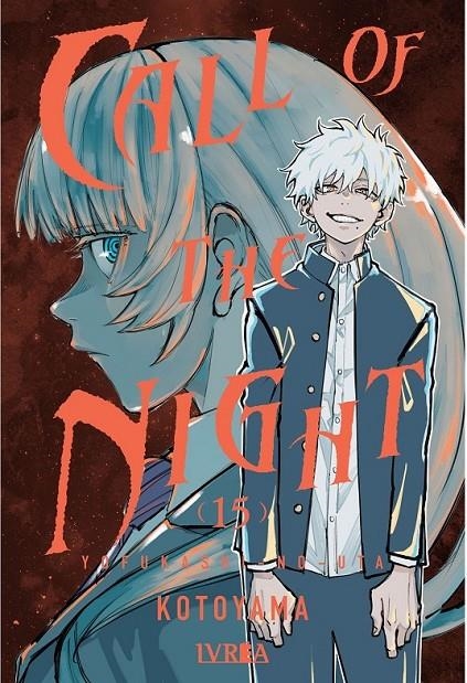 CALL OF THE NIGHT 15 | 9791387619138 | KOTOYAMA | Tienda de Cómics, Manga, Magic y Pokémon en Torrejón de Ardoz