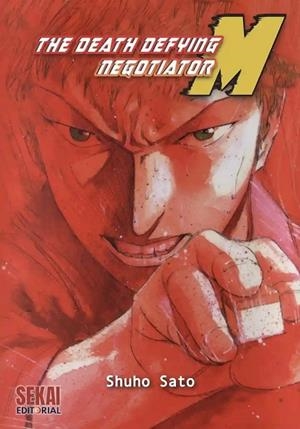 THE DEATH DEFYING NEGOTIATOR M | 9788412854329 | SHUHO SATO | Tienda de Cómics, Manga, Magic y Pokémon en Torrejón de Ardoz