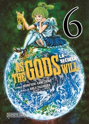 AS THE GODS WILL LA SECUELA # 06 | 9788419290960 | MUNEYUKI KANESHIRO - AKEJI FUJIMURA | Tienda de Cómics, Manga, Magic y Pokémon en Torrejón de Ardoz