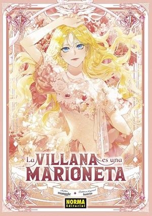 LA VILLANA ES UNA MARIONETA # 01 | 9788467973419 | HANIRIM - MANGLE | Tienda de Cómics, Manga, Magic y Pokémon en Torrejón de Ardoz