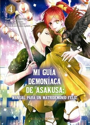 MI GUÍA DEMONÍACA DE ASAKUSA # 04 MANUAL PARA UN MATRIDEMONIO FELIZ | 9788418612268 | MAMENOSUKE FUJIMARU - MIDORI YUMA - AYATOKI | Tienda de Cómics, Manga, Magic y Pokémon en Torrejón de Ardoz