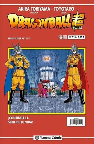 DRAGON BALL # 318 SERIE ROJA SUPER 107 | 9788411616904 | AKIRA TORIYAMA - TOYOTARO | Tienda de Cómics, Manga, Magic y Pokémon en Torrejón de Ardoz