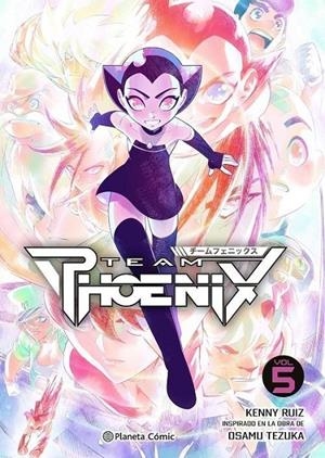 TEAM PHOENIX # 05 | 9788411617079 | KENNY RUIZ | Tienda de Cómics, Manga, Magic y Pokémon en Torrejón de Ardoz