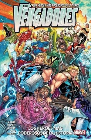 MARVEL PREMIERE LOS VENGADORES # 13 LOS HÉROES MÁS PODEROSOS DE LA HISTORIA | 9788410517578 | IVAN FIORELLI - GREG LAND - JAVIER GARRÓN - JASON AARON - MARK RUSSELL | Tienda de Cómics, Manga, Magic y Pokémon en Torrejón de Ardoz