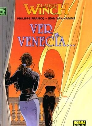 LARGO WINCH 9 VER VENECIA | 9788484319177 | PHILIPPE FRANCQ - JEAN VAN HAMME | Tienda de Cómics, Manga, Magic y Pokémon en Torrejón de Ardoz