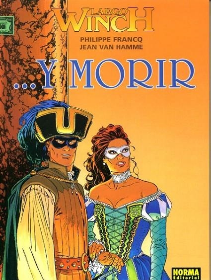 LARGO WINCH 10 ...Y MORIR | 9788484317647 | PHILIPPE FRANCQ - JEAN VAN HAMME | Tienda de Cómics, Manga, Magic y Pokémon en Torrejón de Ardoz