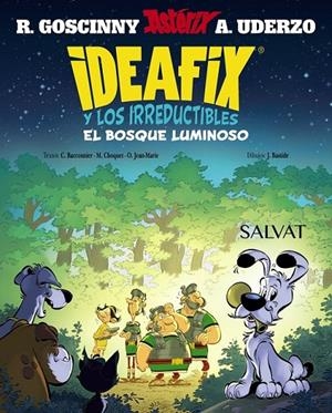 IDEAFIX Y LOS IRREDUCTIBLES 6. EL BOSQUE LUMINOSO | 9788469643440 | RENÉ GOSCINNY - MATTHIEU CHOQUET | Tienda de Cómics, Manga, Magic y Pokémon en Torrejón de Ardoz