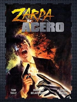 ZARPA DE ACERO 07 | 9788410390683 | JESÚS BLASCO - MASSIMO BELARDINELLI | Tienda de Cómics, Manga, Magic y Pokémon en Torrejón de Ardoz