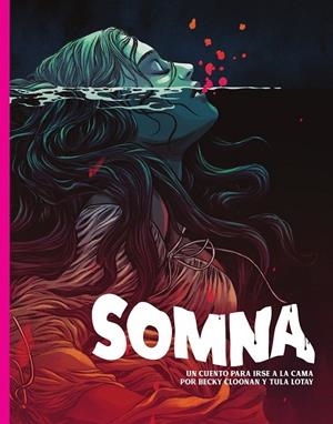 SOMNA | 9788467973822 | BECKY CLOONAN - TULA LOTAY | Tienda de Cómics, Manga, Magic y Pokémon en Torrejón de Ardoz