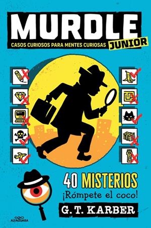 MURDLE JUNIOR CASOS CURIOSOS PARA MENTES CURIOSAS | 9788410190993 | G. T. Karber | Tienda de Cómics, Manga, Magic y Pokémon en Torrejón de Ardoz