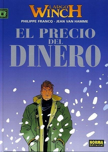 LARGO WINCH 13. EL PRECIO DEL DINERO | 9788498149876 | PHILIPPE FRANCQ - JEAN VAN HAMME | Tienda de Cómics, Manga, Magic y Pokémon en Torrejón de Ardoz