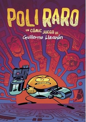 POLI RARO | 9788412758573 | GUILLERMO LIZARÁN | Tienda de Cómics, Manga, Magic y Pokémon en Torrejón de Ardoz