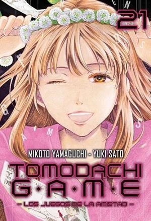 TOMODACHI GAME LOS JUEGOS DE LA AMISTAD # 21 | 9791387506636 | MIKOTO YAMAGUCHI - YUKI SATO | Tienda de Cómics, Manga, Magic y Pokémon en Torrejón de Ardoz