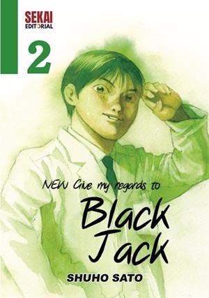 NEW GIVE MY REGARDS TO BLACK JACK 02 | 9788412904192 | SHUHO SATO | Tienda de Cómics, Manga, Magic y Pokémon en Torrejón de Ardoz