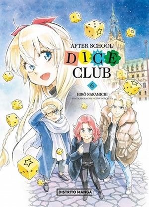 AFTER SCHOOL DICE CLUB 06 | 9788419686244 | HIRÔ NAKAMICHI | Tienda de Cómics, Manga, Magic y Pokémon en Torrejón de Ardoz