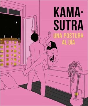 KAMA-SUTRA: UNA POSTURA AL DIA | 9780241619889 | Tienda de Cómics, Manga, Magic y Pokémon en Torrejón de Ardoz